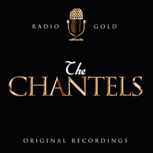 Afficher "Radio Gold / The Chantels"