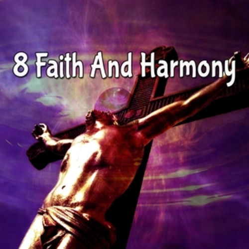 Afficher "8 Faith And Harmony"