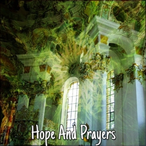 Afficher "Hope And Prayers"