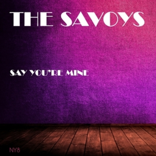 Afficher "Say You're Mine"