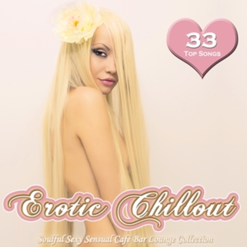 Afficher "Erotic Chillout"