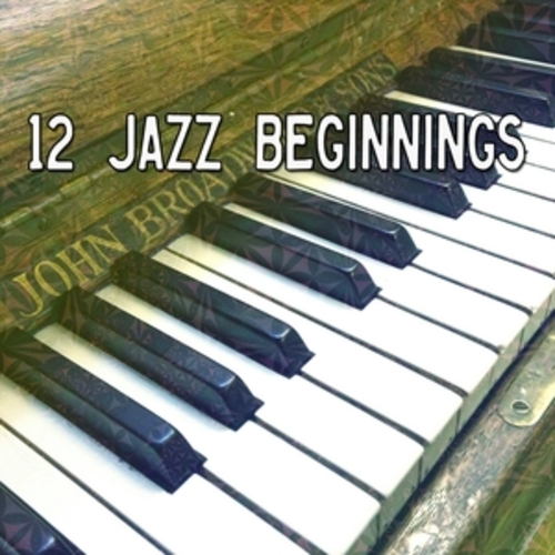 Afficher "12 Jazz Beginnings"