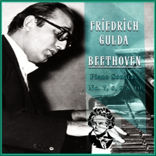 Afficher "Friedrich Gulda / Beethoven 'Piano Sonatas No. 7, 8, 9 & 10'"
