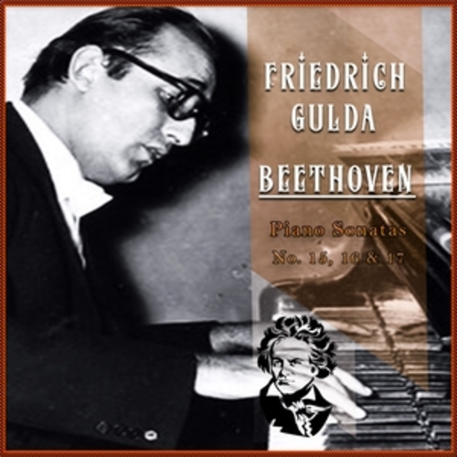 Afficher "Friedrich Gulda / Beethoven 'Piano Sonatas No. 15, 16 & 17'"