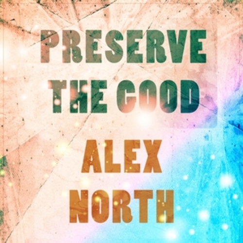 Afficher "Preserve The Good"