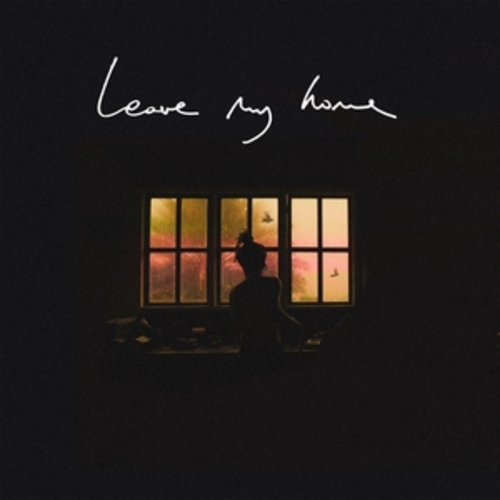 Afficher "Leave My Home"