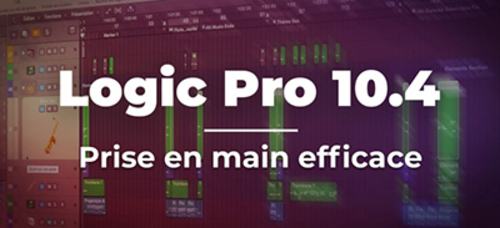 Afficher "Logic Pro 10.4 - Prise en main efficace"