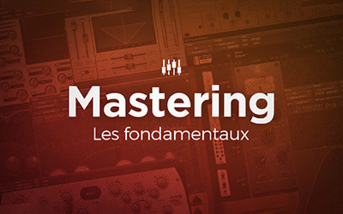 Afficher "Mastering Audio - Les fondamentaux"