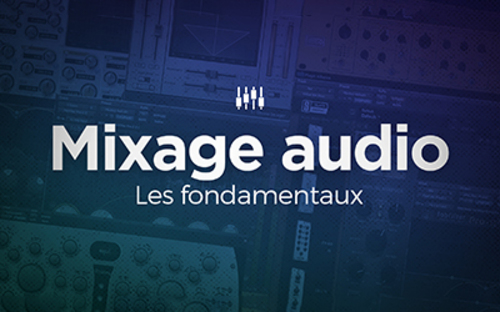 Afficher "Mixage Audio"