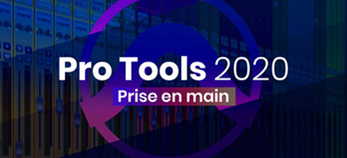 Afficher "Pro Tools 20 - Prise en main"