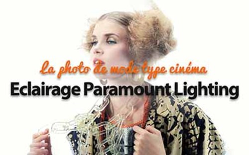 Afficher "La photo de mode type cinéma - Eclairage Paramount Lighting"