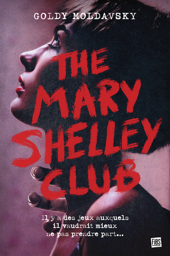 Afficher "The Mary Shelley Club"