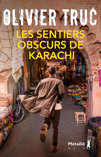 Afficher "Les Sentiers obscurs de Karachi"