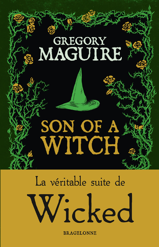 Afficher "Son of a Witch : la Véritable Suite de Wicked"