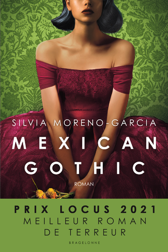Afficher "Mexican Gothic"