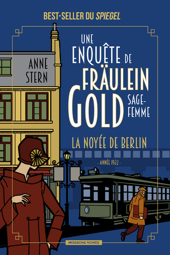 Afficher "Une enquête de Fräulein Gold, sage-femme, T1"