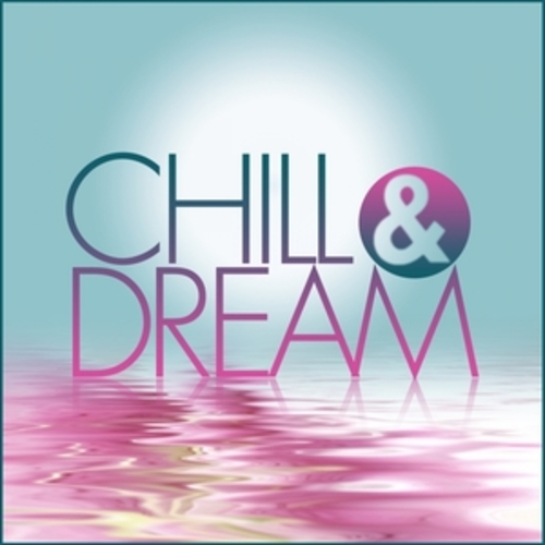 Afficher "Chill & Dream"