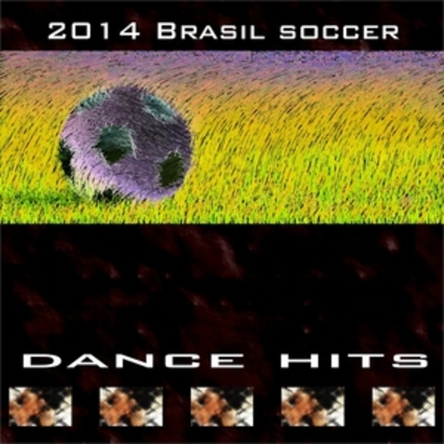 Afficher "2014 Brasil Soccer Dance Hits"