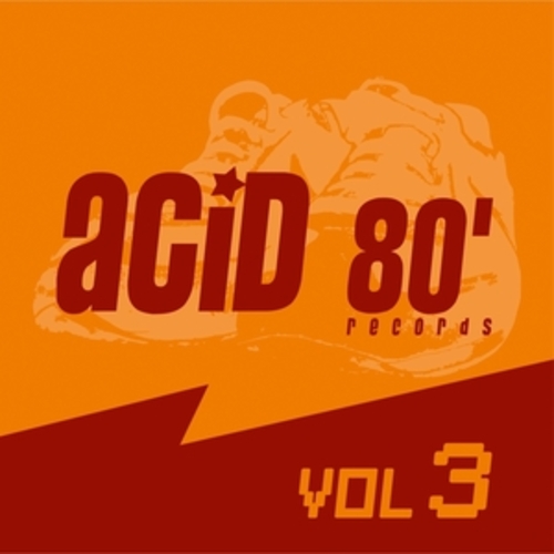 Afficher "Acid 80, Vol. 3"