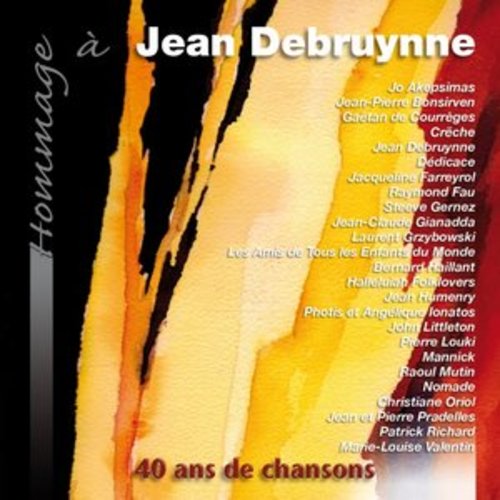 Afficher "Hommage à Jean Debruynne (40 ans de chansons)"