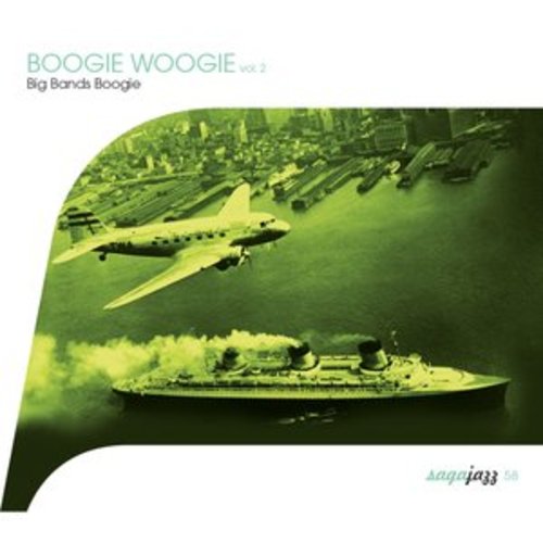 Afficher "Saga Jazz: Boogie Woogie, Vol. 2 (Big Bands Boogie)"