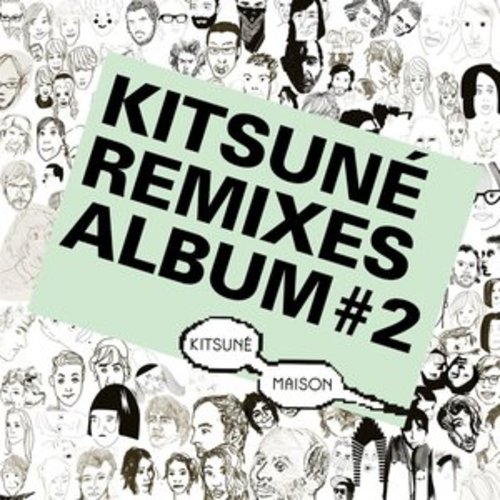 Afficher "Kitsuné Remixes Album #2"