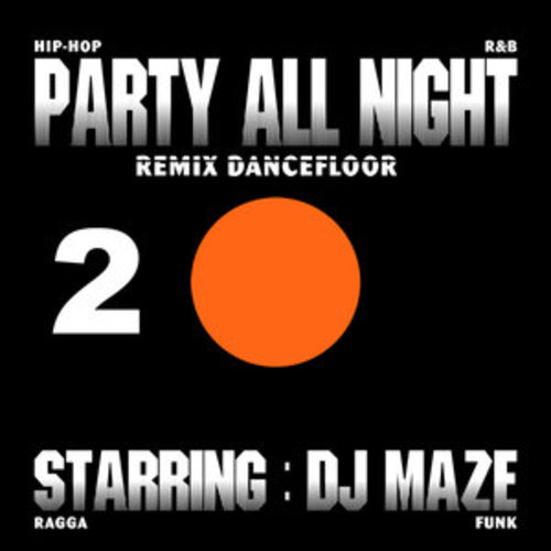 Afficher "Party All Night 2 (Remix Dancefloor)"