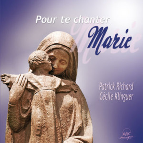 Afficher "Pour te chanter, Marie"