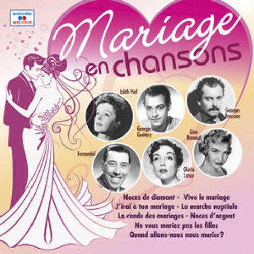 Afficher "Mariage en chansons"