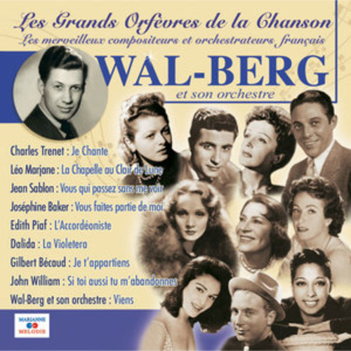 Afficher "Wal-Berg et son orchestre (Collection "Les grands orfèvres de la chanson")"