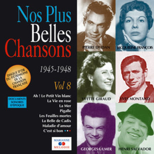 Afficher "Nos plus belles chansons, Vol. 8: 1945-1948"