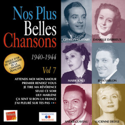 Afficher "Nos plus belles chansons, Vol. 7: 1940-1944"