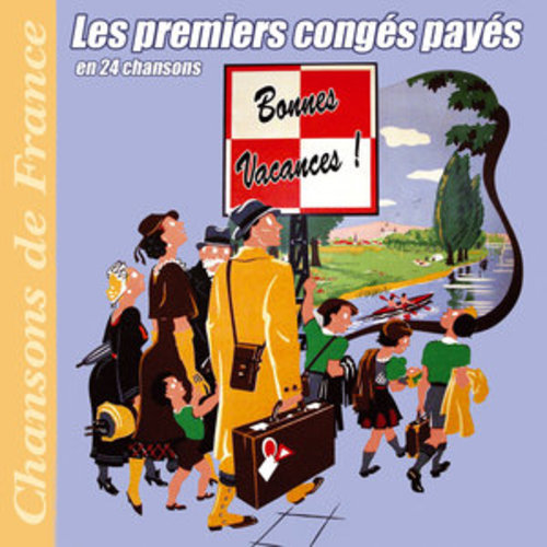 Afficher "Les premiers congés payés en 24 chansons (Collection "Chansons de France")"