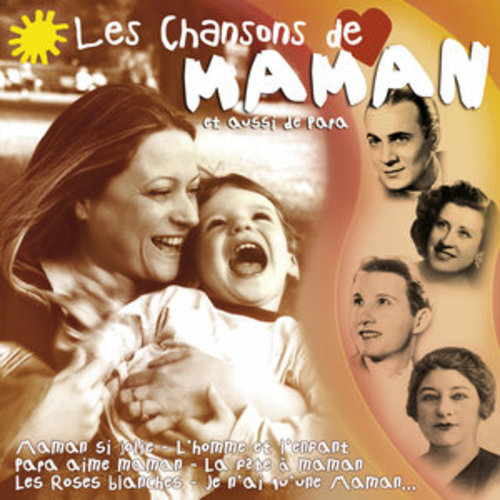 Afficher "Les chansons de Maman (et aussi de Papa)"