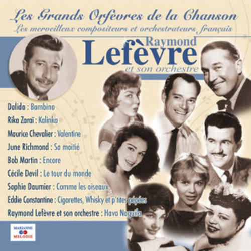 Afficher "Raymond Lefèvre et son orchestre (Collection "Les grands orfèvres de la chanson")"