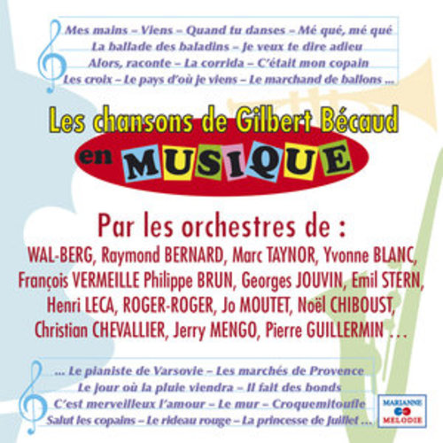 Afficher "Les chansons de Gilbert Bécaud en musique"