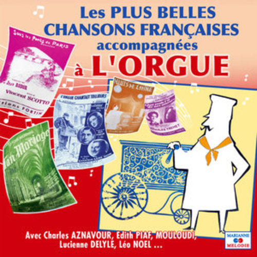Afficher "Les plus belles chansons françaises accompagnées à l'orgue"