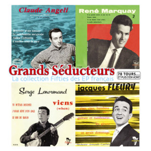 Afficher "Grands séducteurs, la collection Fifties des EP français (Collection "78 tours... et puis s'en vont")"