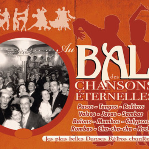 Afficher "Au bal des chansons éternelles (Les plus belles danses rétro chantées)"