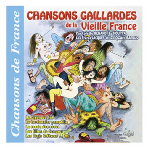 Afficher "Chansons gaillardes de la vieille France (Collection "Chansons de France")"