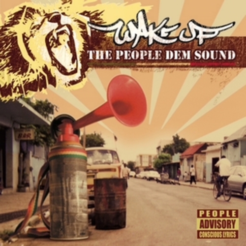 Afficher "Wake Up - The People Dem Sound"