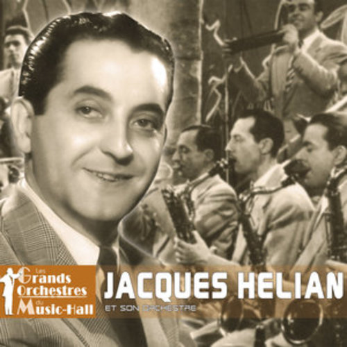 Afficher "160 minutes avec Jacques Hélian (Collection "Les grands orchestres du music-hall")"