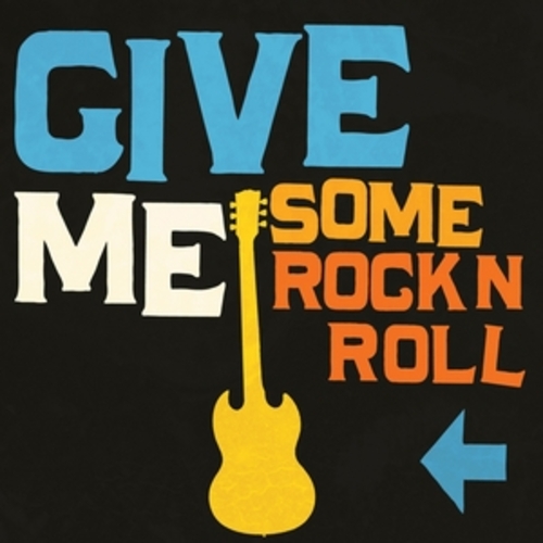 Afficher "Give Me Some Rock'n'roll"