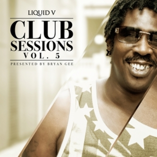 Afficher "Liquid V Club Sessions, Vol. 5"
