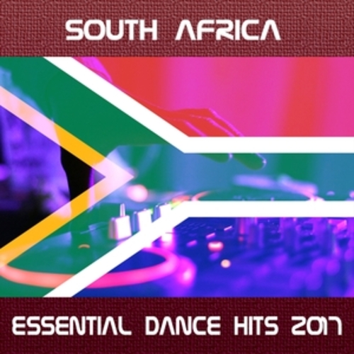 Afficher "South Africa Essential Dance Hits 2017"