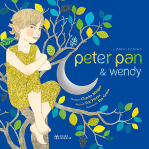 Afficher "Peter Pan et Wendy (Un conte musical)"