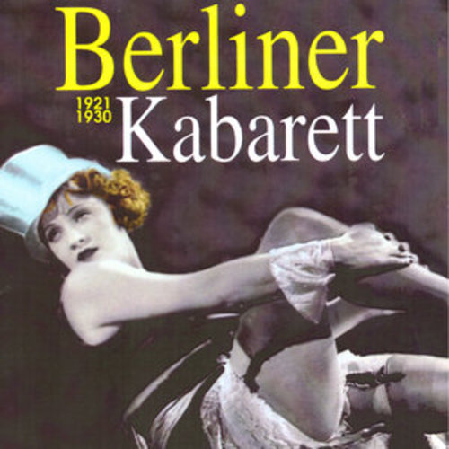 Afficher "Berliner Kabarett (1921-1930)"