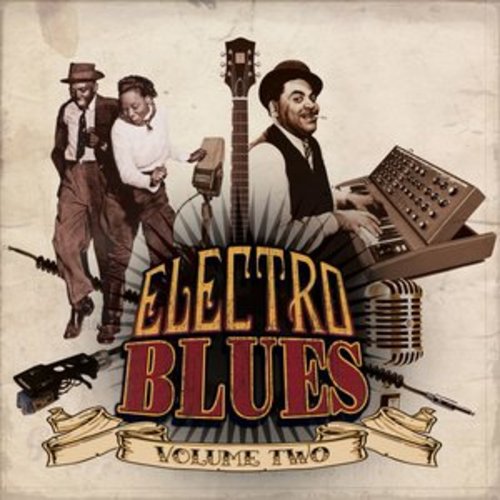 Afficher "Electro Blues, Vol. 2"