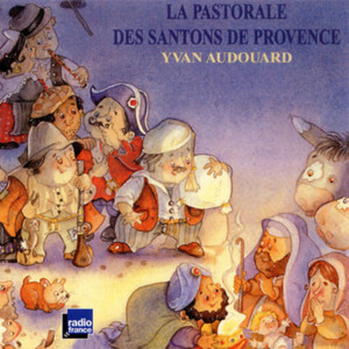 Afficher "La pastorale des santons de Provence"