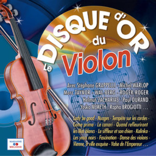 Afficher "Le disque d'or du violon"